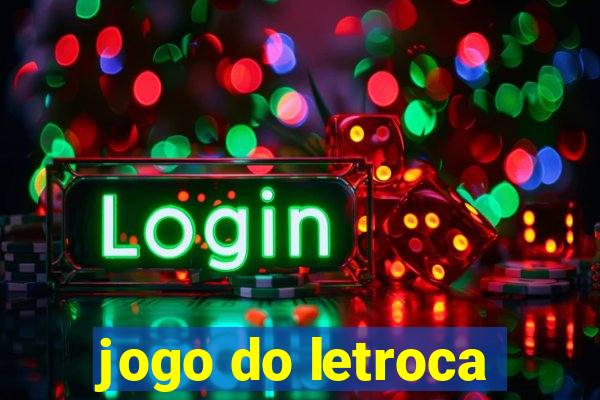 jogo do letroca